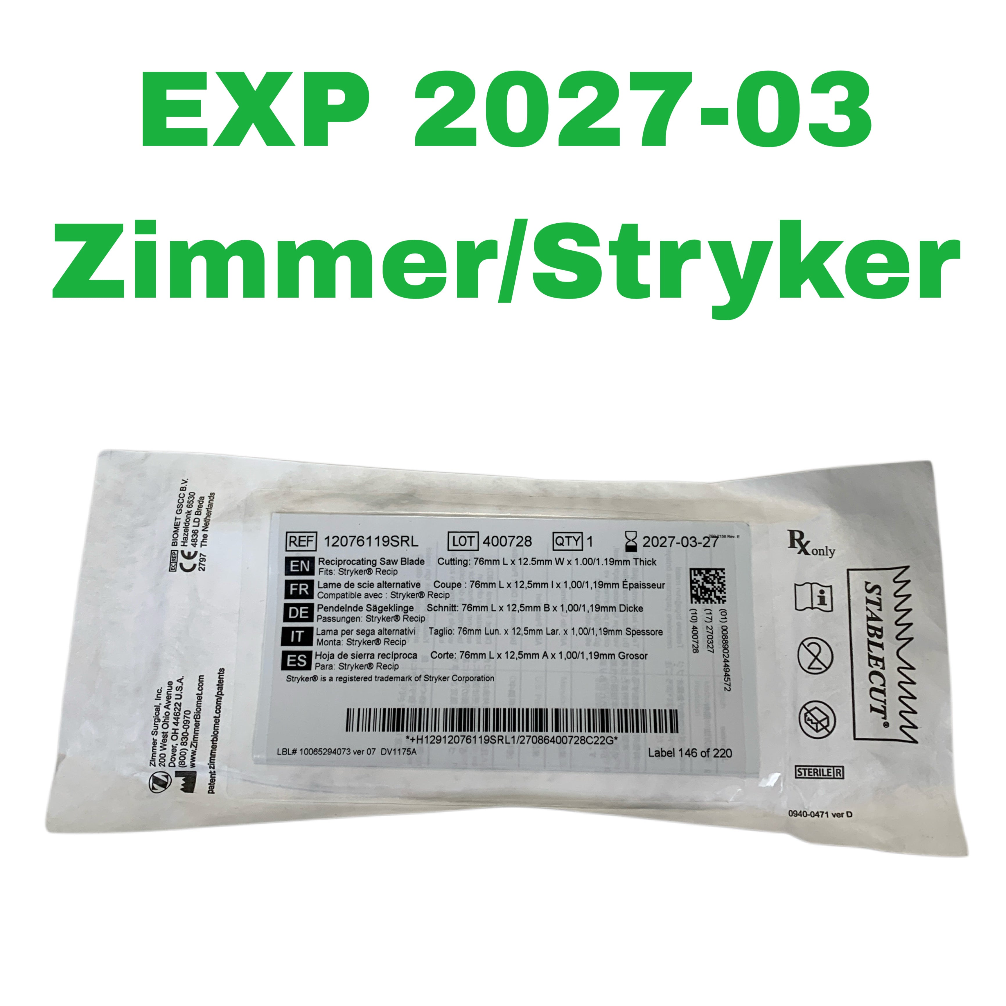 ZIMMER REF 12076119SRL Stablecut Reciprocating Saw Blade 76mm x 12.5mm x 1.00/1.19mm (Fits Stryker Recip), Exp.2027/03