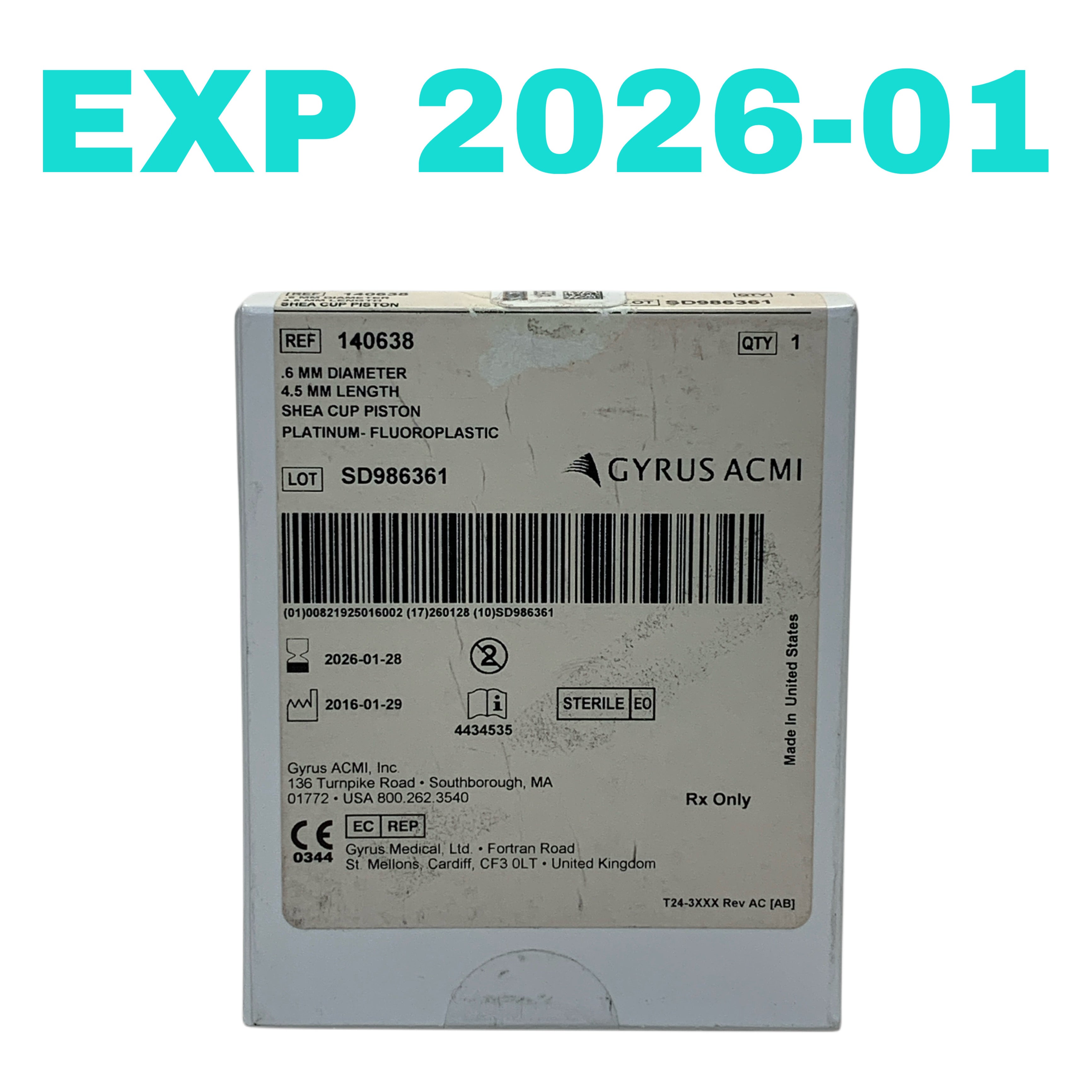 GYRUS ACMI REF 140638 Shea Cup Piston 0.6mm x 4.5mm Platinum-Fluoroplastic, Exp.2026/01