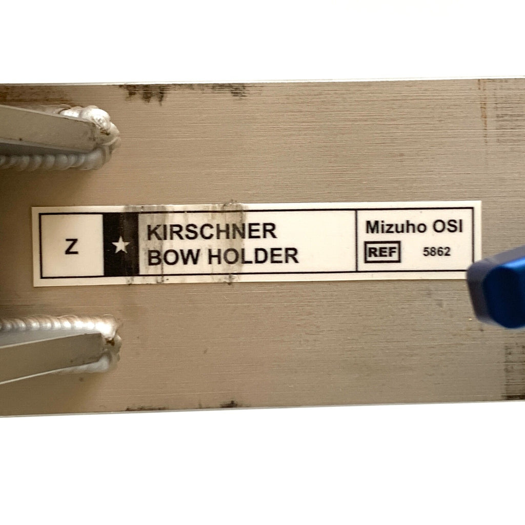 Mizuho OSI REF 5862, Z, Kirschner Bow Holder