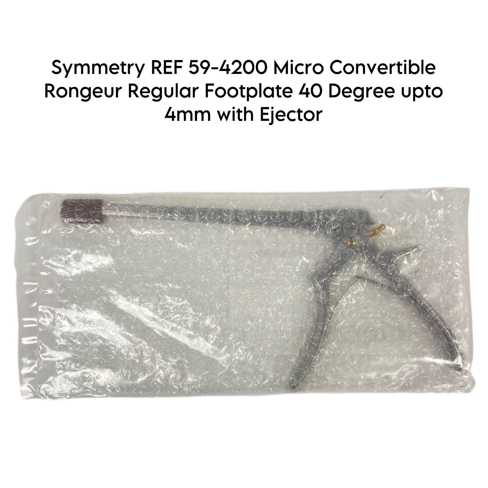 Symmetry REF 59-4200 Micro Convertible Rongeur Regular Footplate 40D 4mm Ejector