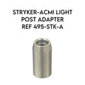 STRYKER-ACMI REF 495-STK-A LIGHT POST ADAPTER
