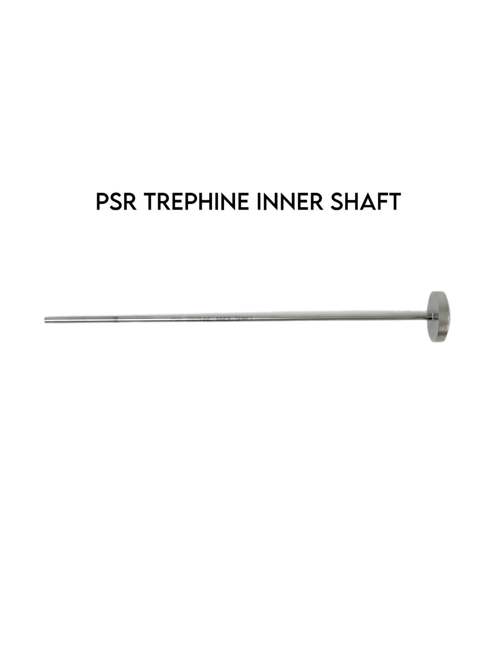 Psr Trephine Inner Shaft Instrument
