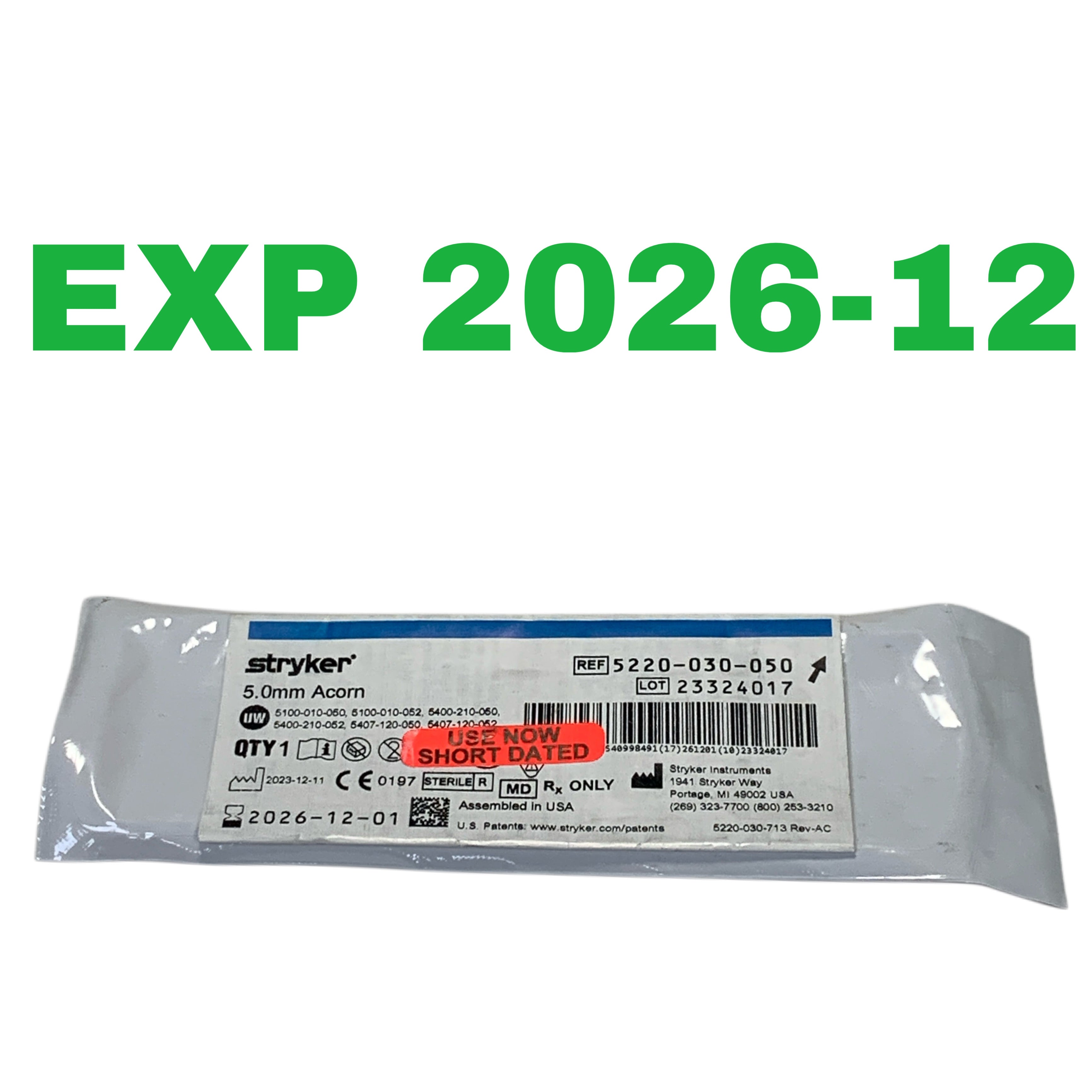 STRYKER REF 5220-030-050 5.0mm Acorn, EXP.2026/12