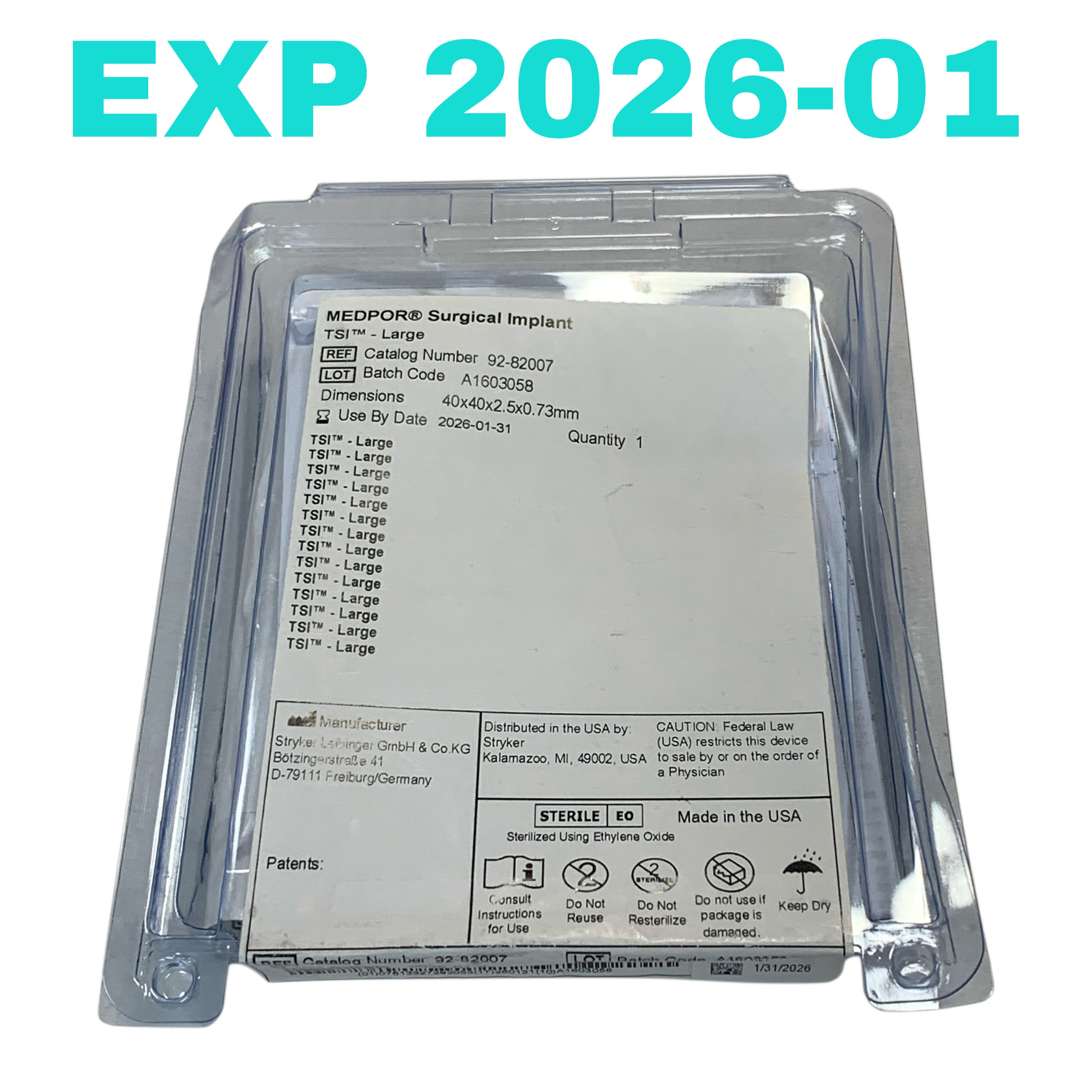 STRYKER REF 92-82007 MEDPOR Surgical Implant TSI Large 40x40x2.5x0.73mm, Exp.2026/01
