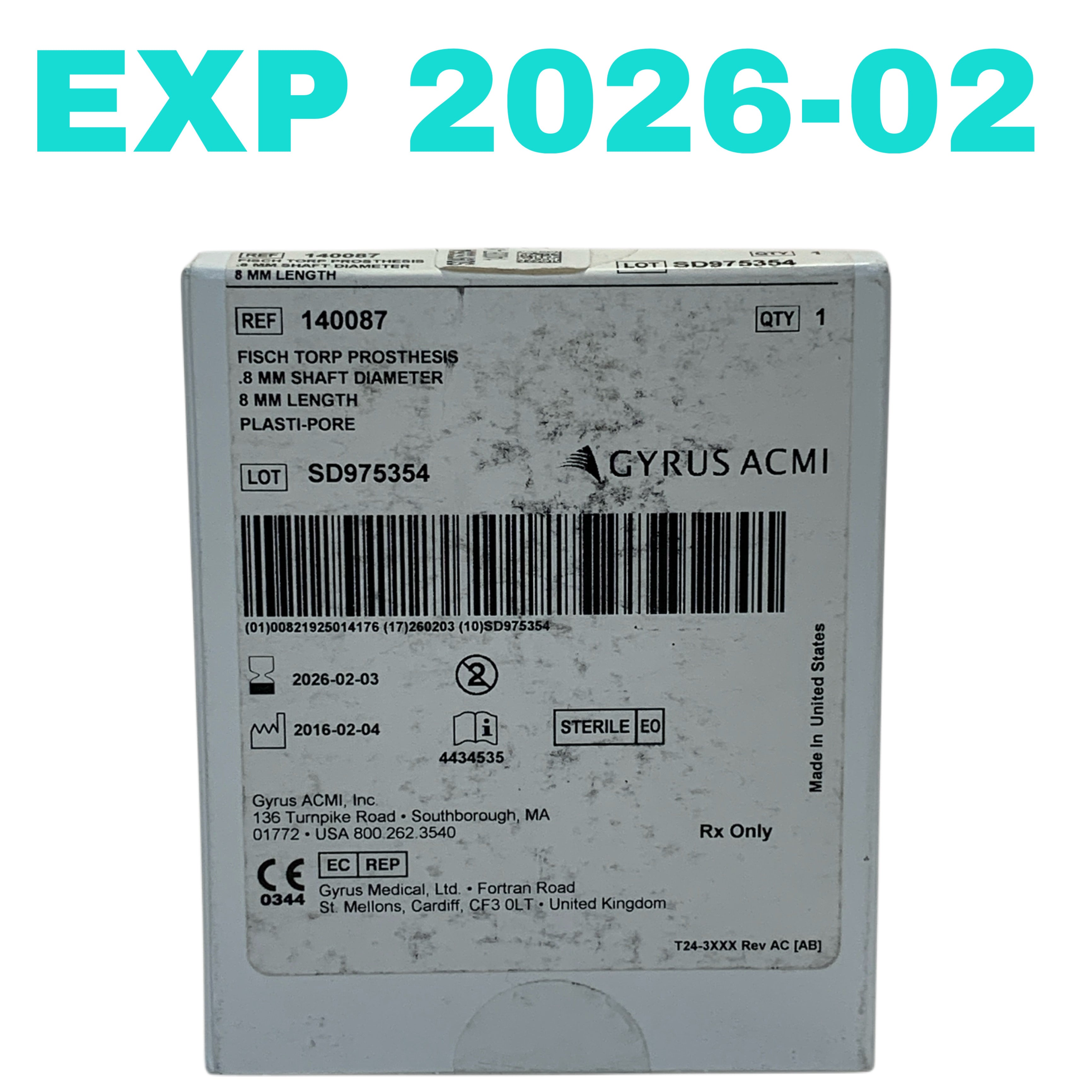 GYRUS ACMI REF 140087 Fisch Torp Prosthesis .8 mm Shaft Diameter 8 mm Length Plasti-Pore, EXP.2026/02