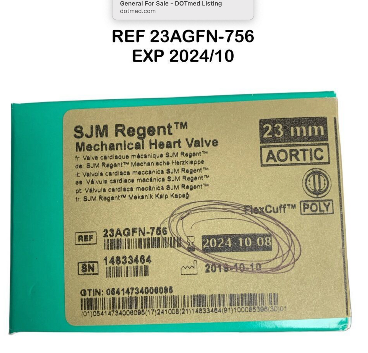 ST JUDE 23AGFN-756 MECHANICAL HEART VALVE FLEX-CUFF POLYESTER ROTATABLE AORTIC 23MM EXP 2024 10