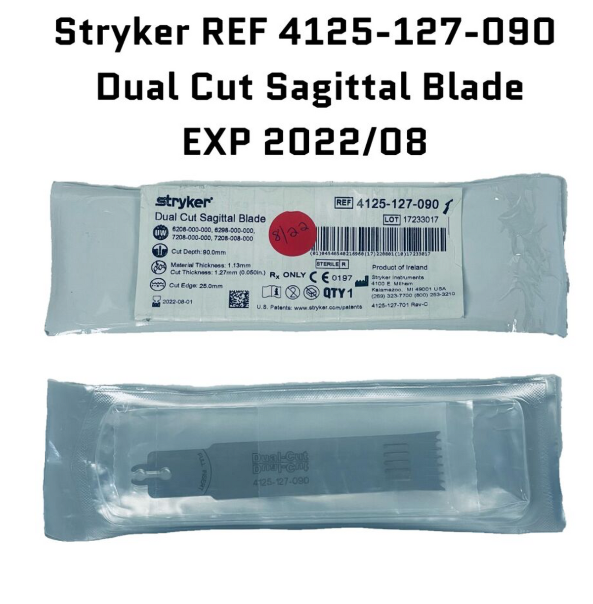 STRYKER 4125-127-090 Dual Cut Sagittal Blade EXP 2022 08