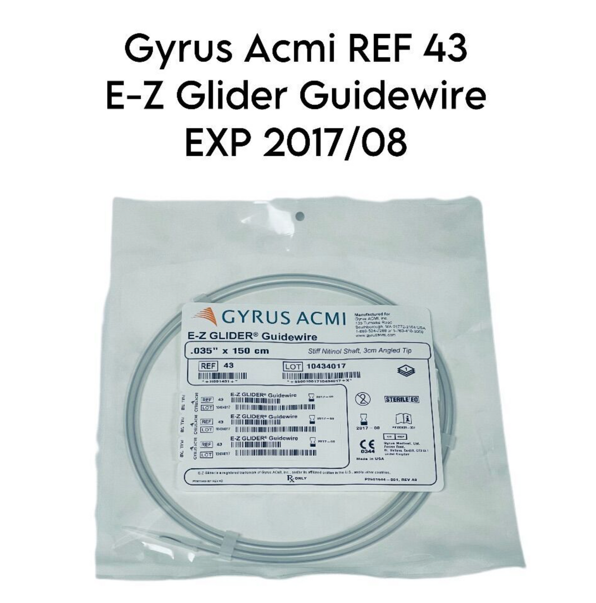 GYRUS ACMI 43 E-Z Glider Guidewire EXP 2017 08