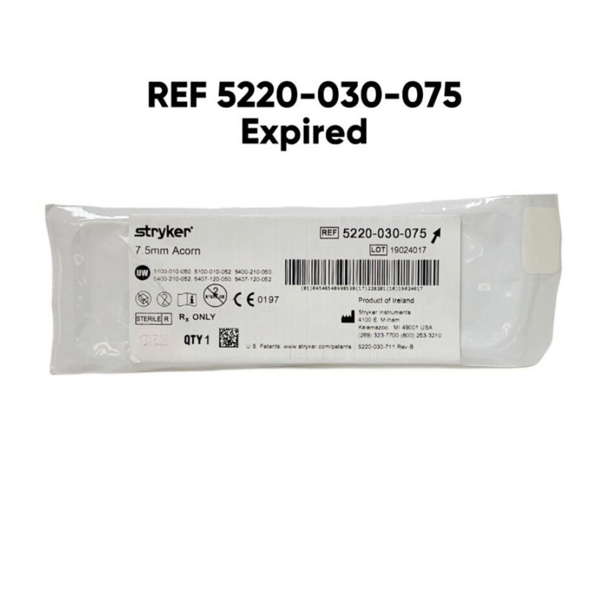 STRYKER 5220-030-075 7.5mm Acorn BUR Expired