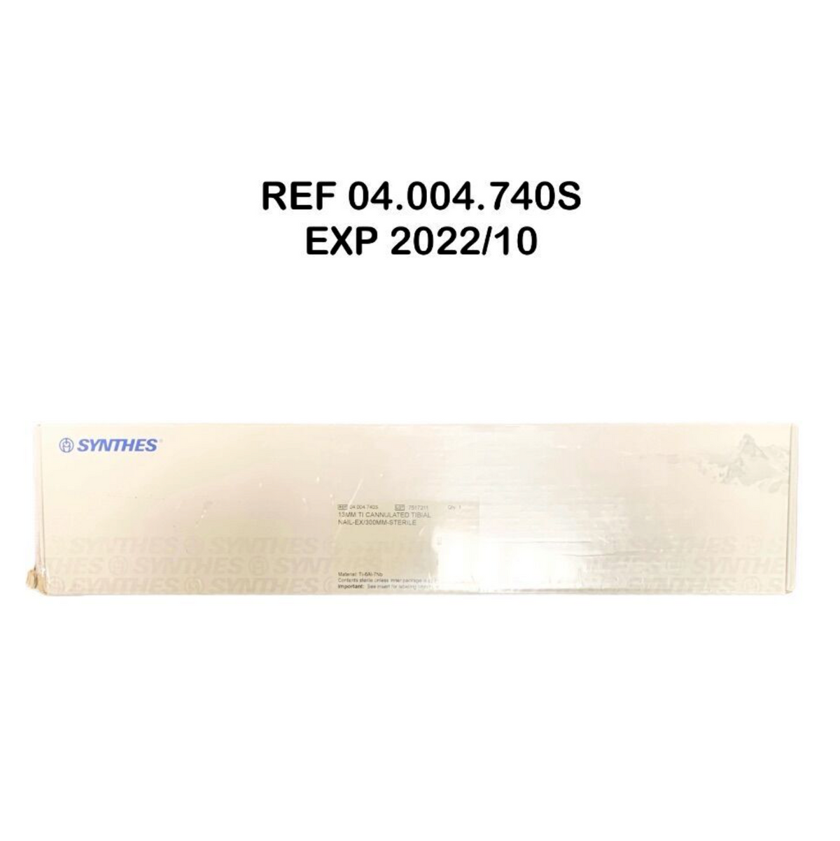 SYNTHES 04.004.740S 13MM TI CANNULATED TIBIAL NAIL EX/300MM STERILE EXP 2022 10