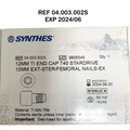 SYNTHES 04.003.002S 12MM TI END CAP T40 STARDRIVE 10MM EXT STER/FEMORAL NAILS EX EXP 2024 06