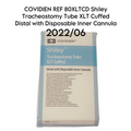 COVIDIEN 80XLTCD Shiley Tracheostomy Tube XLT Cuffed Distal with Disposable Inner Cannula,EXP 2022 06