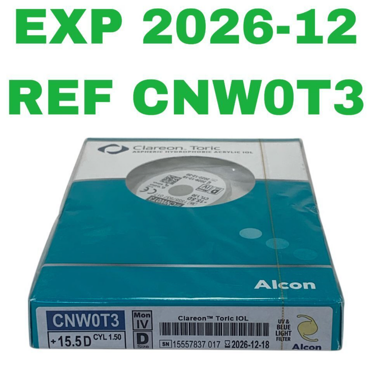 ALCON CNW0T3 Clareon Toric Aspheric Hydrophobic Acrylic IOL +15.5D CYL 1.50 EXP 2026 12