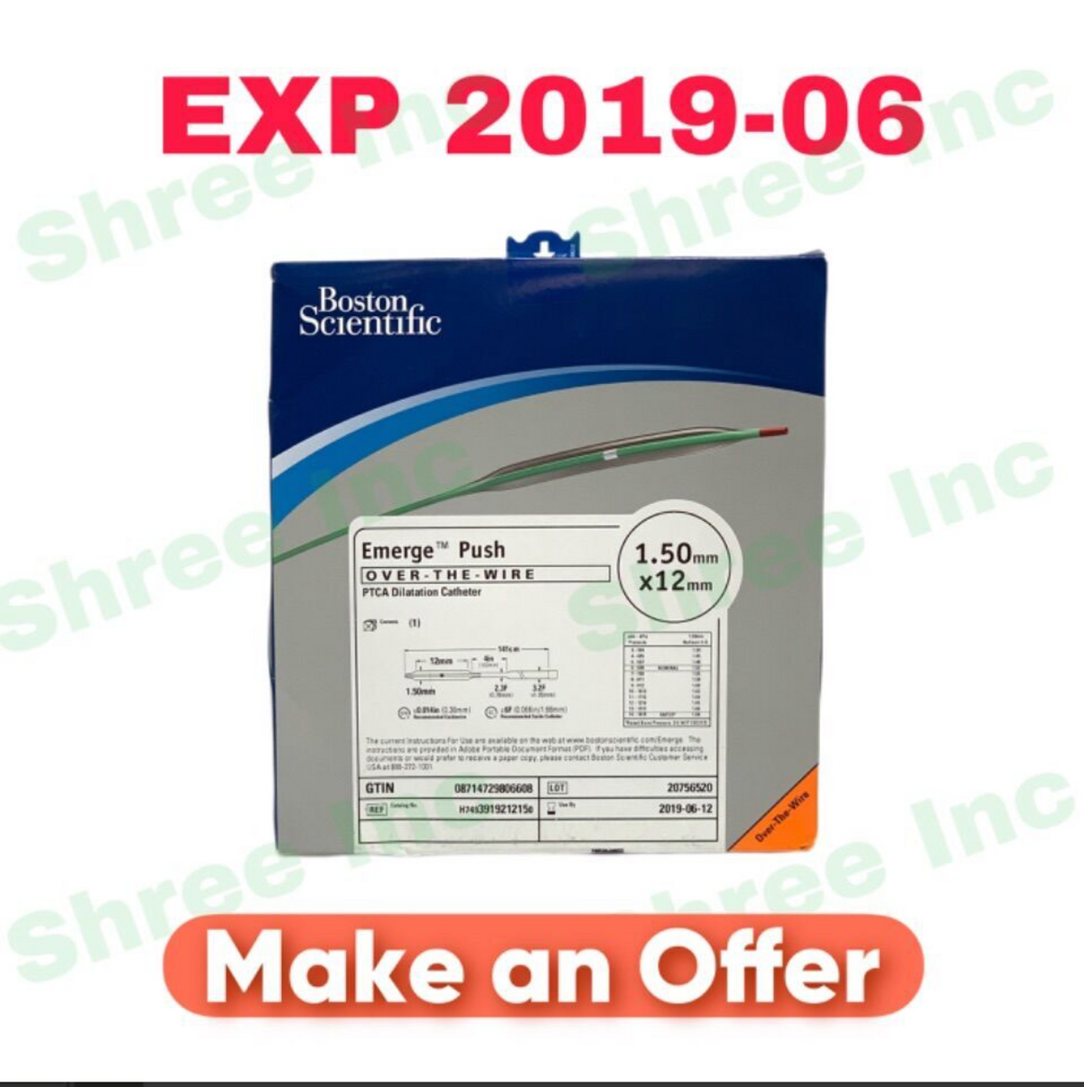 BOSTON SCIENTIFIC H7493919212150 Emerge Push OVER-THE-WIRE PTCA Dilatation Catheter EXP 2019