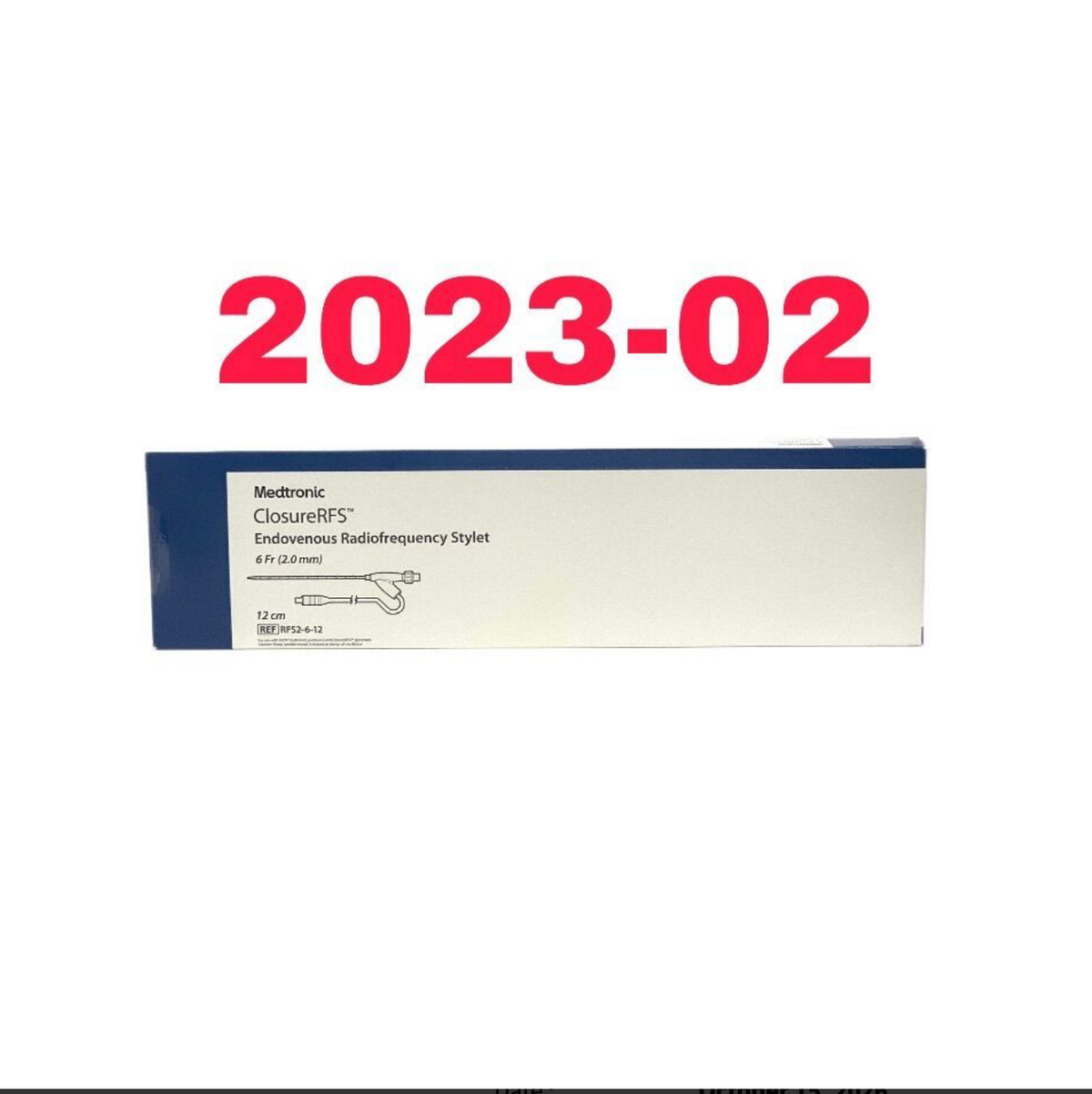 MEDTRONIC RFS2-6-12 ClosureRFS Endovenous Radiofrequency Stylet EXP 2023 02