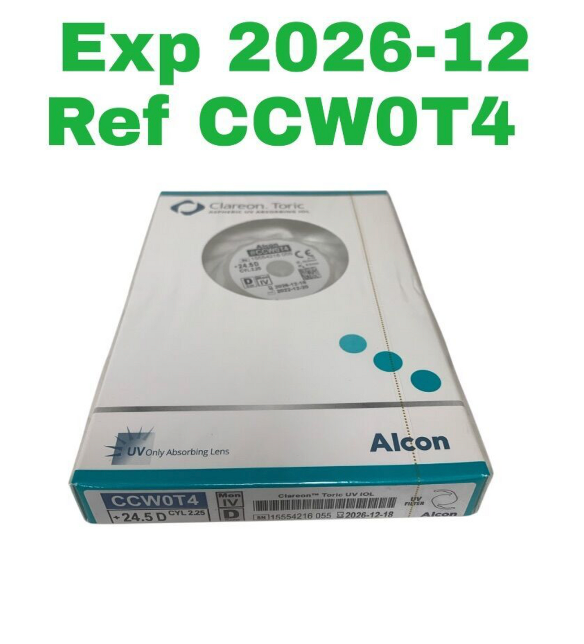 ALCON CCW0T4 Clareon Toric Aspheric UV Absorbing IOL +24.5 D CYL 2.25 EXP2026 12